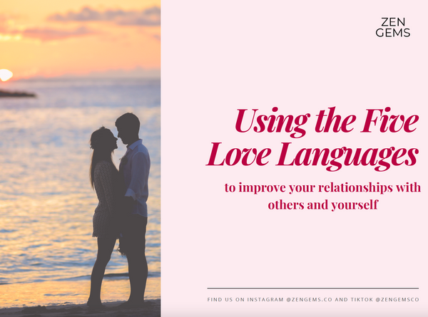 Understanding the Love Languages of Yourself and Your Partner